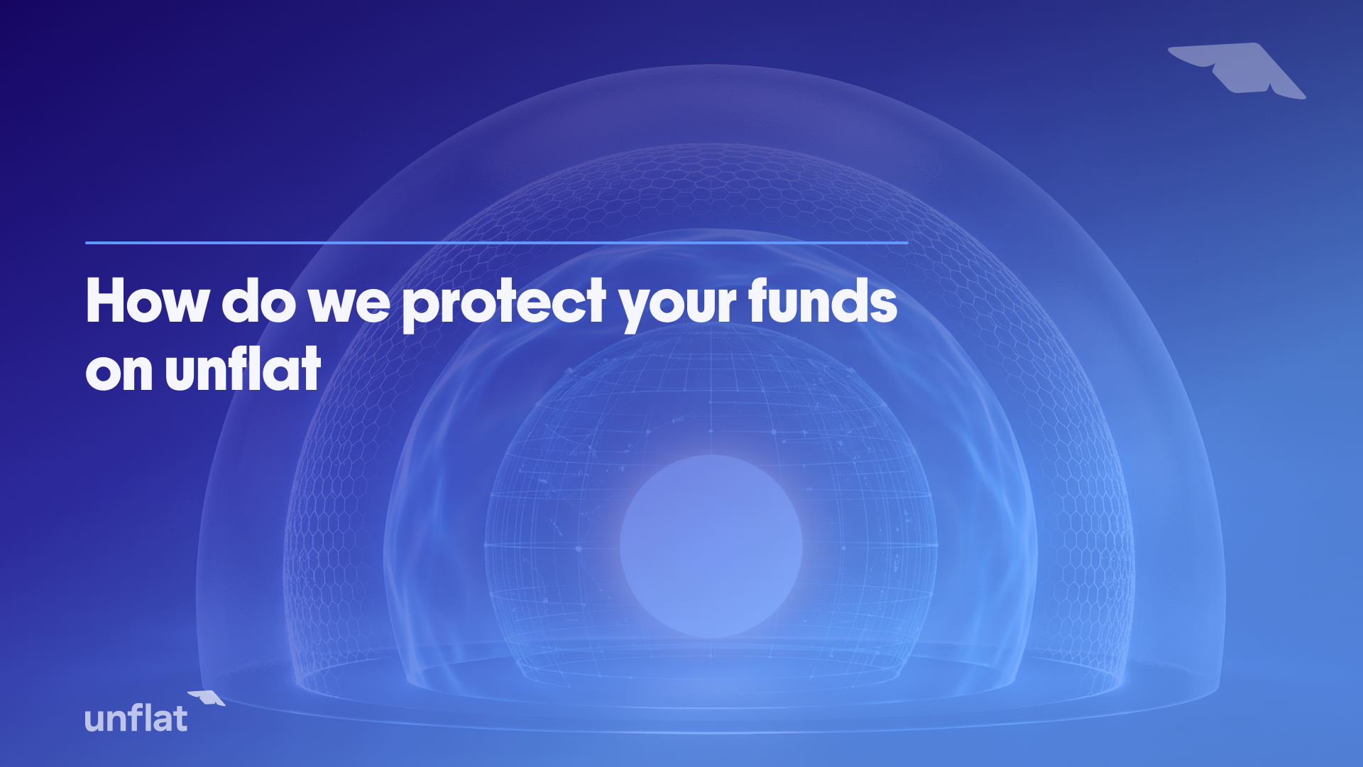 How we protect your funds on unflat